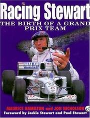 Cover of: Racing Stewart: the birth of a Grand Prix team