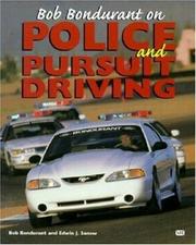 Cover of: Bob Bondurant on Police and Pursuit Driving (Bob Bondurant On) by Bob Bondurant