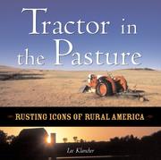 Tractor in the Pasture by Lee Klancher
