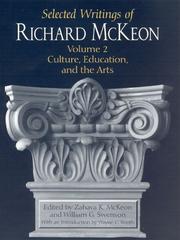Cover of: Selected Writings of Richard McKeon, Volume Two: Culture, Education, and the Arts