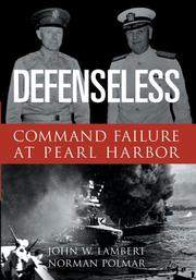 Defenseless : command failure at Pearl Harbor