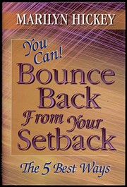 Cover of: You can! bounce back from your setback: The 5 best ways