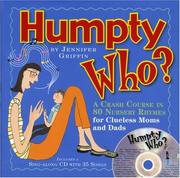 Humpty who? : a crash course in 80 nursery rhymes for clueless moms and dads