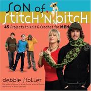 Cover of: Son of Stitch 'n Bitch: 45 Projects to Knit and Crochet for Men