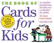 Cover of: The Book of Cards for Kids by Gail MacColl