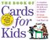 Cover of: The Book of Cards for Kids