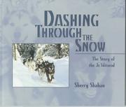Cover of: Dashing through the snow: the story of the Jr. Iditarod