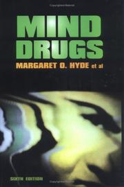 Mind drugs by Margaret O. Hyde