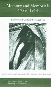 Cover of: Memory and Memorials, 1789-1914: Literary and Cultural Perspectives