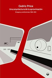 Cover of: Una arquitectura de la aproximación: Ensayos y conferencias 1965-1991