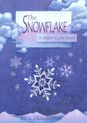 Cover of: The snowflake by Neil Waldman