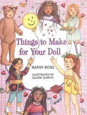 Things to make for your doll by Kathy Ross