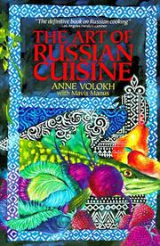 The art of Russian cuisine by Anne Volokh