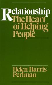 Cover of: Relationship: The Heart of Helping People