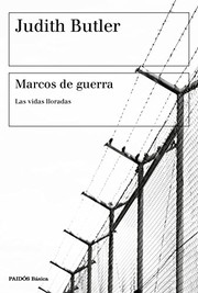 Cover of: Marcos de guerra: Las vidas lloradas