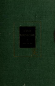 Cover of: The personal history, adventures, experience & observations of David Copperfield the Younger of Blunderstone Rookery (which he never meant to be published on any account) by Charles Dickens