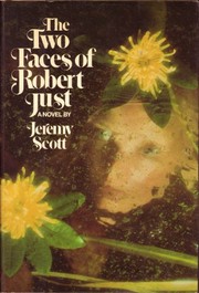Cover of: The two faces of Robert Just
