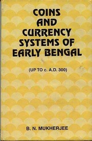 Cover of: Coins and currency systems of early Bengal, up to c. A.D. 300