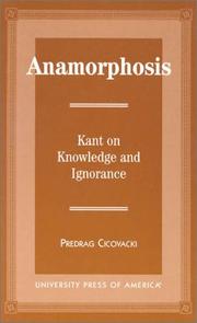 Cover of: Anamorphosis: Kant on knowledge and ignorance
