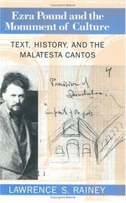 Cover of: Ezra Pound and the monument of culture: text, history, and the Malatesta cantos