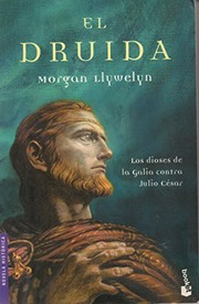 Cover of: El druida by Morgan Llywelyn