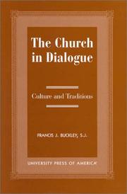 Cover of: The church in dialogue: culture and traditions