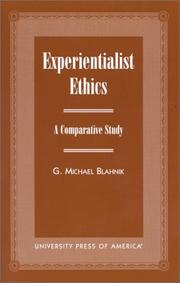 Cover of: Experientialist ethics: a comparative study