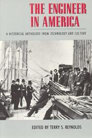 The Engineer in America : a historical anthology from Technology and culture