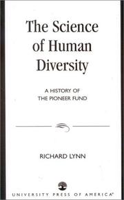 Cover of: The science of human diversity: a history of the Pioneer Fund