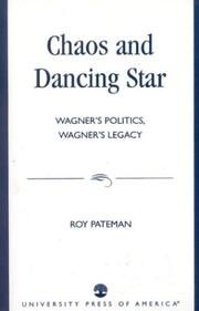 Cover of: Chaos and dancing star: Wagner's politics, Wagner's legacy