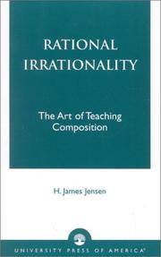 Cover of: Rational irrationality: the art of teaching composition