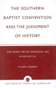 Cover of: The Southern Baptist Convention and the Judgement of History, Revised Edition: The Taint of an Original Sin