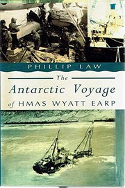 Cover of: The Antarctic voyage of HMAS Wyatt Earp