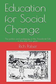 Cover of: Education for Social Change: The Politics and Pedagogy of the Woodcraft Folk in the Inter-War Years