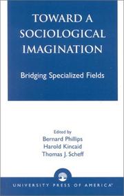Cover of: Toward a sociological imagination: bridging specialized fields