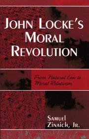 John Locke's moral revolution : from natural law to moral relativism