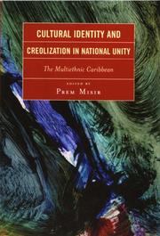 Cover of: Cultural Identity and Creolization in National Unity: The Multiethnic Caribbean