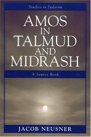 Amos in Talmud and Midrash by Jacob Neusner