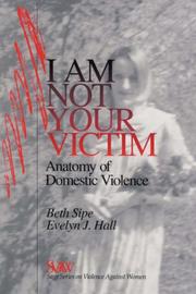 Cover of: I am not your victim by Beth Sipe