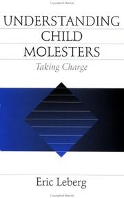 Understanding child molesters by Eric Leberg