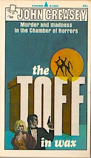 Cover of: The Toff in Wax by John Creasey