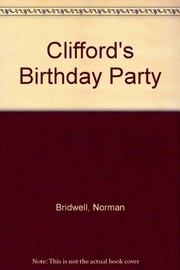 Cover of: Clifford's Birthday Party
