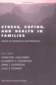 Stress, coping, and health in families : sense of coherence and resiliency