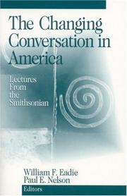 The changing conversation in America : lectures from the Smithsonian