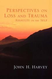 Perspectives on loss and trauma : assaults on the self