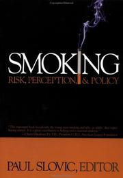Cover of: Smoking: Risk, Perception and Policy