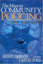 The move to community policing : making change happen