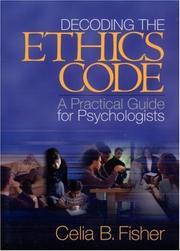 Decoding the ethics code : a practical guide for psychologists