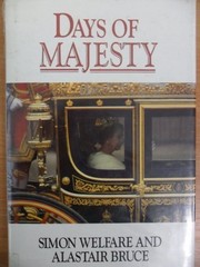 Cover of: Days of majesty by Simon Welfare