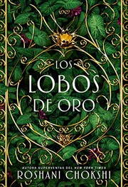 Cover of: Los lobos de oro